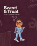 SWEAT & TREAT | VOL01